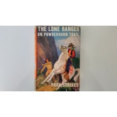 THE LONE RANGER ON POWDERHORN TRAIL