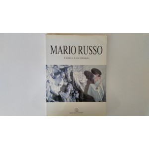 MARIO RUSSO: L'UOMO E LE SUE IMMAGINI